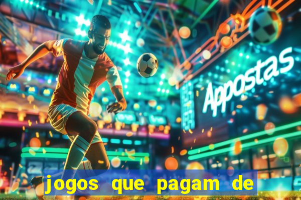 jogos que pagam de verdade sem depositar nada